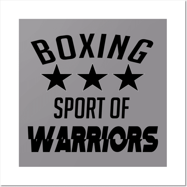 Boxing - Sport of Warriors Wall Art by DesignThings
